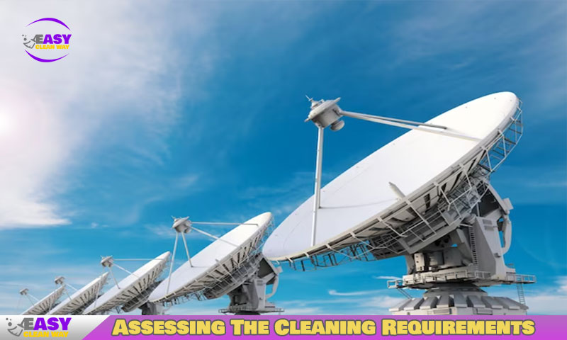 Assessing The Cleaning Requirements