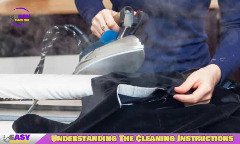 Understanding The Cleaning Instructions