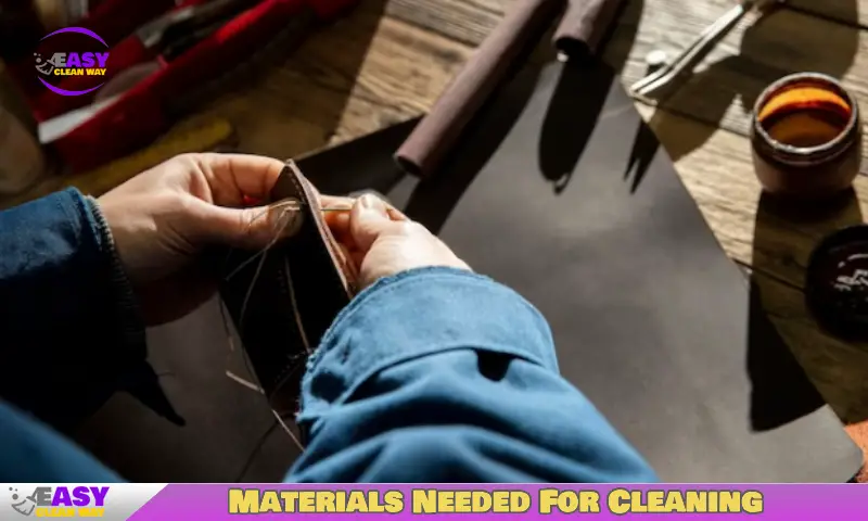 Materials Needed For Cleaning