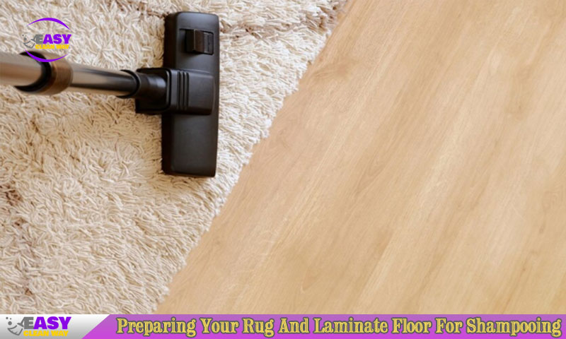 Preparing Your Rug And Laminate Floor For Shampooing