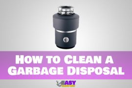 How to Clean a Garbage Disposal and Care for Your Garbage Disposal