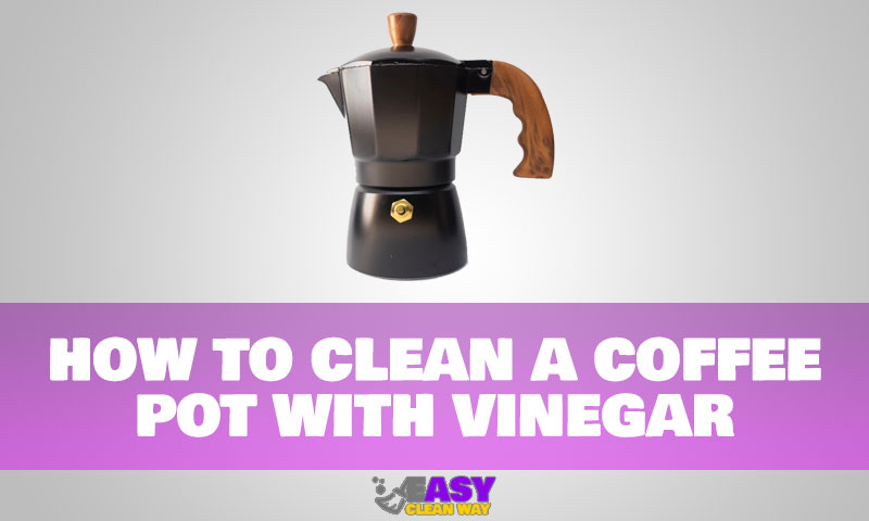how to clean a coffee pot