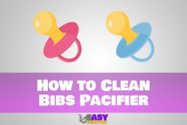 How to Clean Bibs Pacifier & Function of Bibs Pacifier