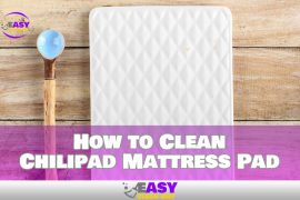 How to Clean Chilipad Mattress Pad – Easy Guideline