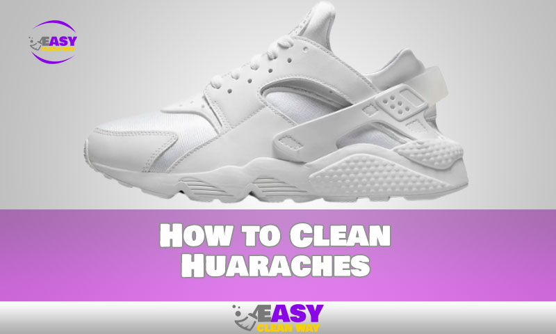 How to Clean Huaraches