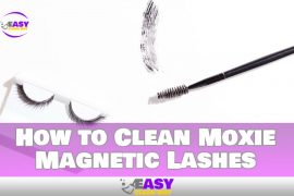 How to Clean Moxie Magnetic Lashes For Revitalize