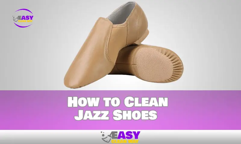 How to Clean Jazz Shoes