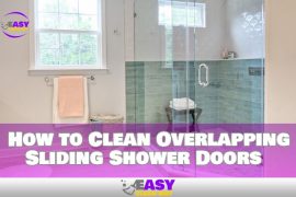 How to Clean Overlapping Sliding Shower Doors Quickly