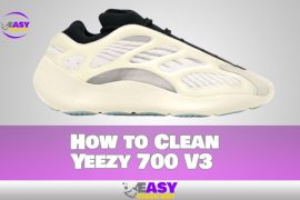 How to Clean Yeezy 700 V3 to Improve Lifetime