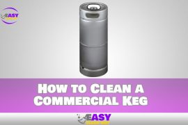 How to Clean a Commercial Keg in Less Than 15 Minutes