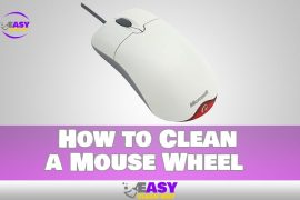 How to Clean a Mouse Wheel to Moving It Again
