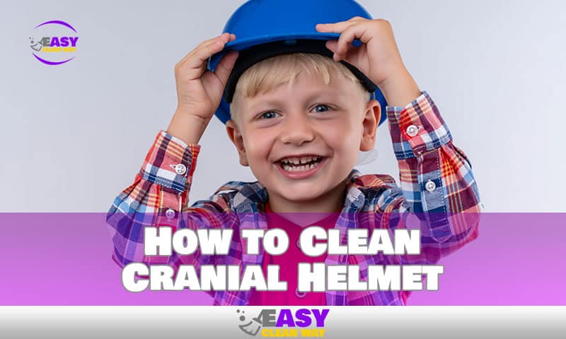 How to Clean Cranial Helmet
