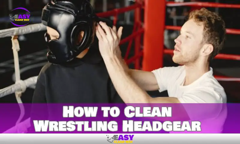 Surprising Way to Clean Wrestling Headgear to Keep Spotless