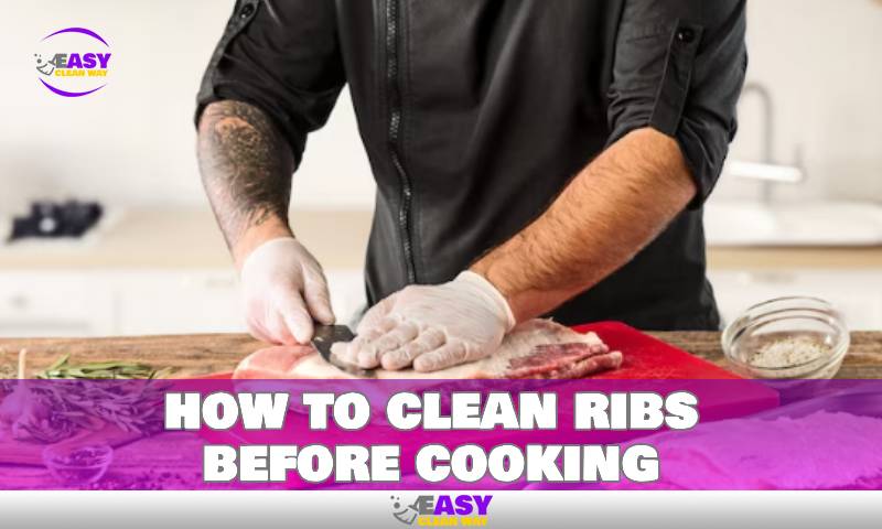 how to clean ribs before cooking